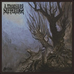 A THOUSAND SUFFERINGS - Stilte - LP