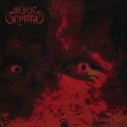 MÖRK GRYNING - Return Fire - DIGI CD