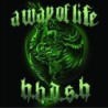A WAY OF LIFE / H.B.D.S.H. - A Way Of Life / H.B.D.S.H. - DIGI CD