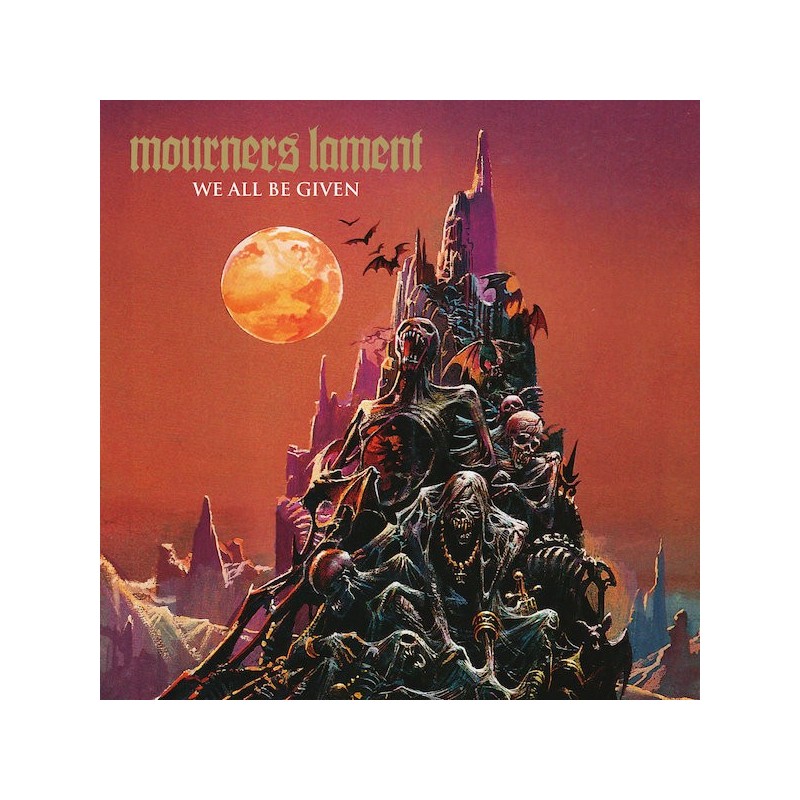 MOURNERS LAMENT - We All Be Given - CD