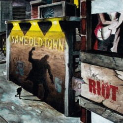 MR. RIOT - Same Old Town - CD