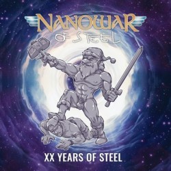 NANOWAR OF STEEL - XX Years Of Steel - DIGI 3CD