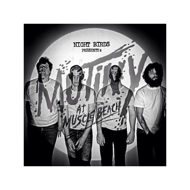 NIGHT BIRDS - Mutiny At Muscle Beach - DIGI CD