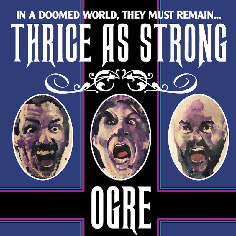 OGRE - Thrice As Strong - CD