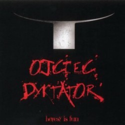 OJCIEC DYKTATOR - Heresy Is Fun - CD
