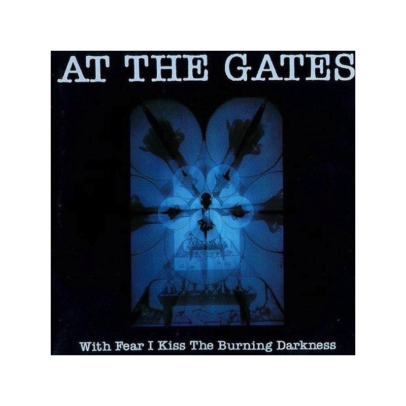 AT THE GATES - With Fear I Kiss The Burning Darkness - LP