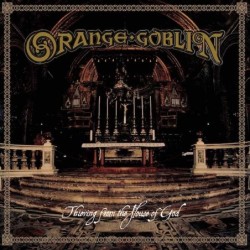 ORANGE GOBLIN - Thieving From The House Of God - WHITE LP