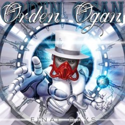 ORDEN OGAN - Final Days - CD