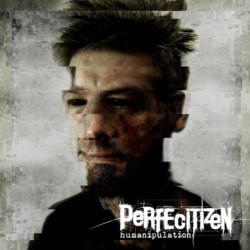 PERFECITIZEN - Humanipulation - CD
