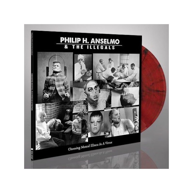 PHILIP H. ANSELMO & THE ILLEGALS - Choosing Mental Illness As A Virtue - RED / BLACK MARBLE VINYL LP