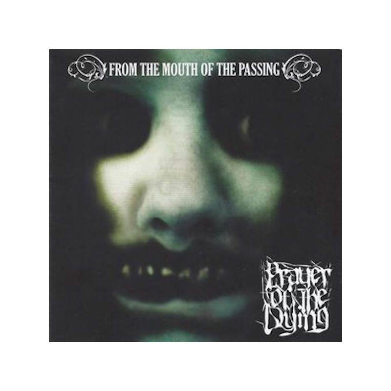 PRAYER OF THE DYING - From The Mouth Of The Passing - CD