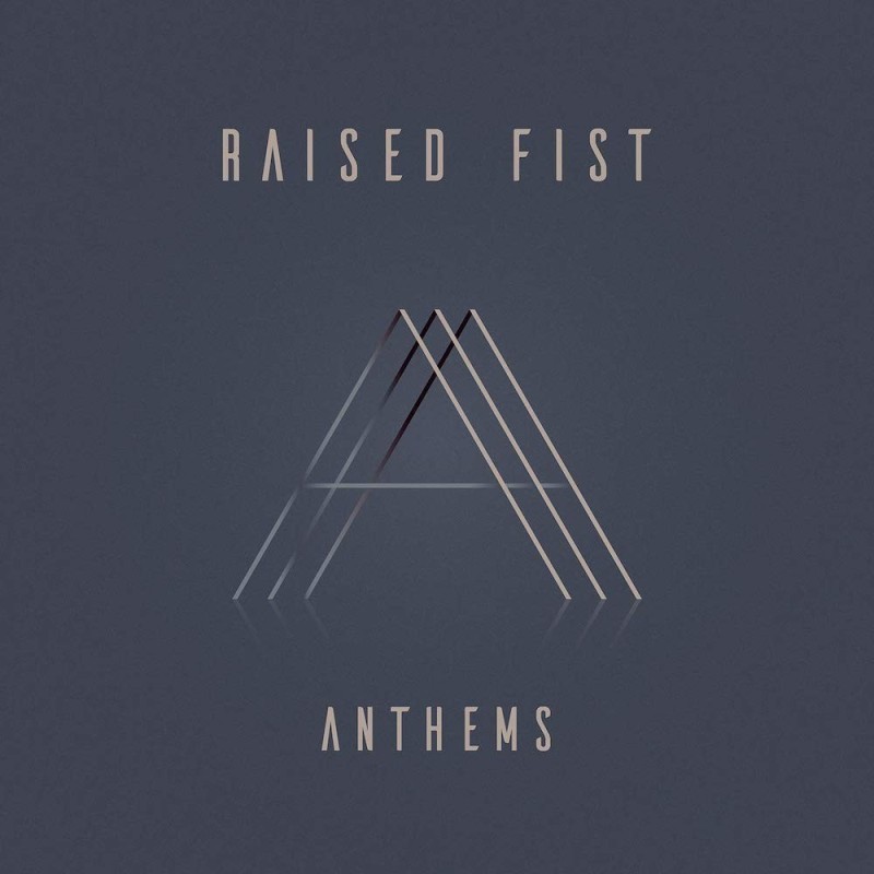RAISED FIST - Anthems - CD