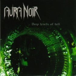 AURA NOIR - Deep Tracts Of Hell - LP