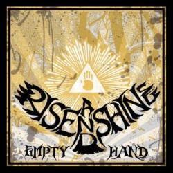 RISE AND SHINE - Empty Hand - CD