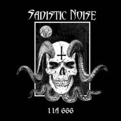 SADISTIC NOISE - 11A 666 - WHITE VINYL 2LP