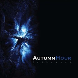 AUTUMN HOUR - Dethroned - DIGI CD