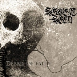 SERPENT SEED - Debris Of Faith - DIGI CD