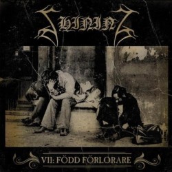 SHINING (SWE) - VII: Född Förlorare - DIGI CD
