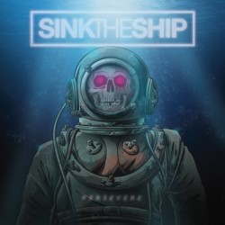 SINK THE SHIP - Persevere - CD