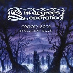 SIX DEGREES OF SEPARATION - Moon 2002 - Nocturnal Breed - LP