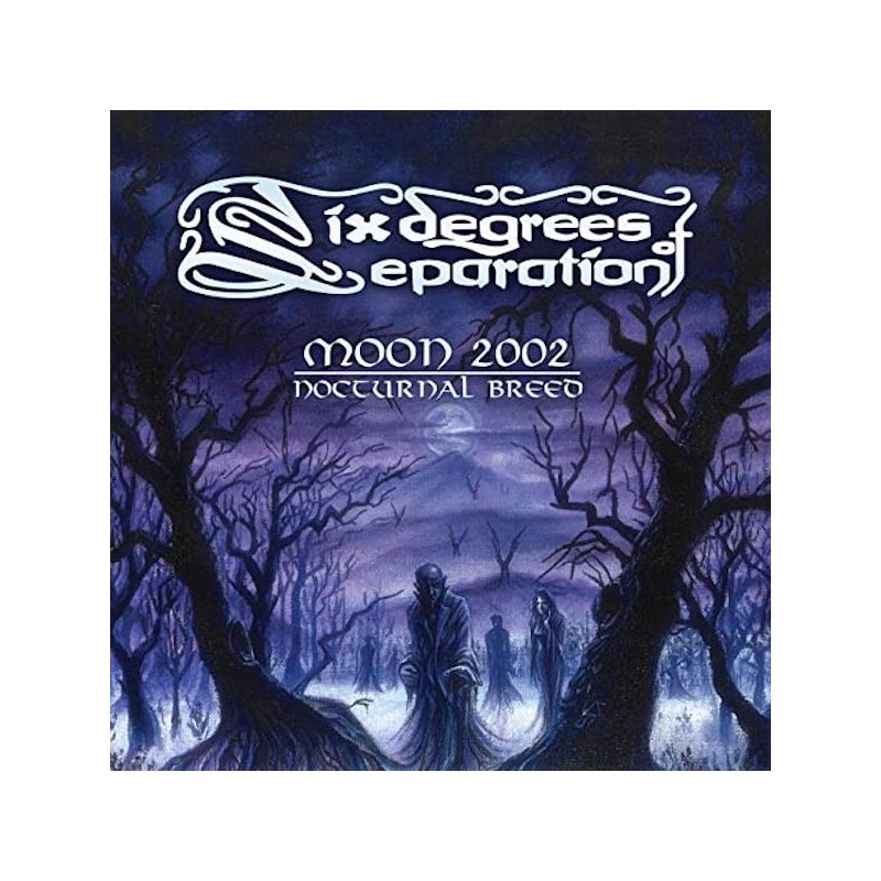 SIX DEGREES OF SEPARATION - Moon 2002 - Nocturnal Breed - LP