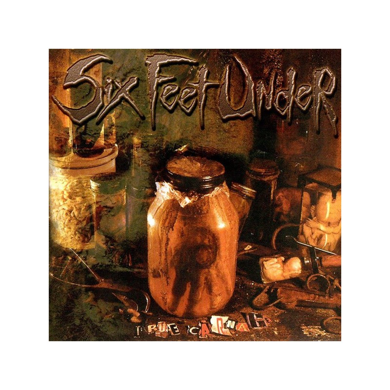 SIX FEET UNDER - True Carnage - CD