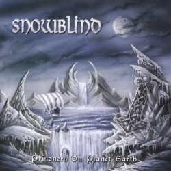 SNOWBLIND - Prisoners On Planet Earth - CD