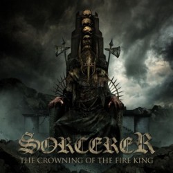 SORCERER - The Crowning Of The Fire King - CD