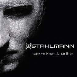 STAHLMANN - Hass Mich ... Lieb Mich - CDS