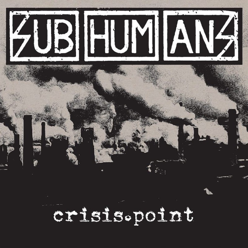 SUBHUMANS - Crisis Point - LP