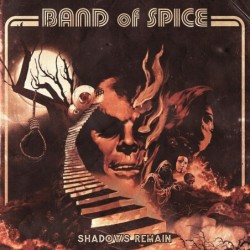 BAND OF SPICE - Shadows Remain - LP