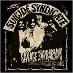 SUICIDE SYNDICATE - Savage Barbarians Have Feelings Too! - BLOOD RED VINYL LP