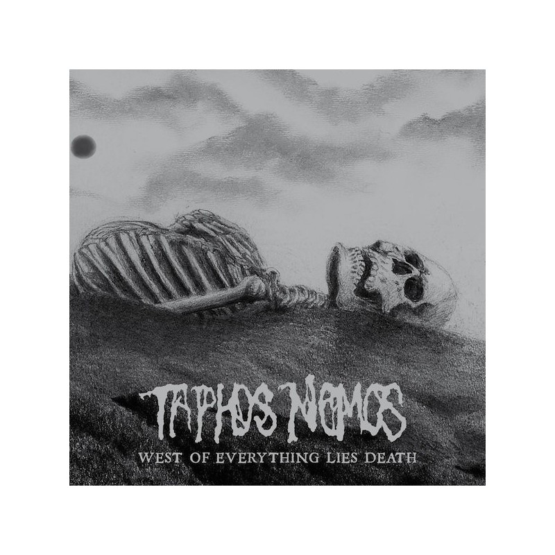 TAPHOS NOMOS - West Of Everything Lies Death - DIGI CD