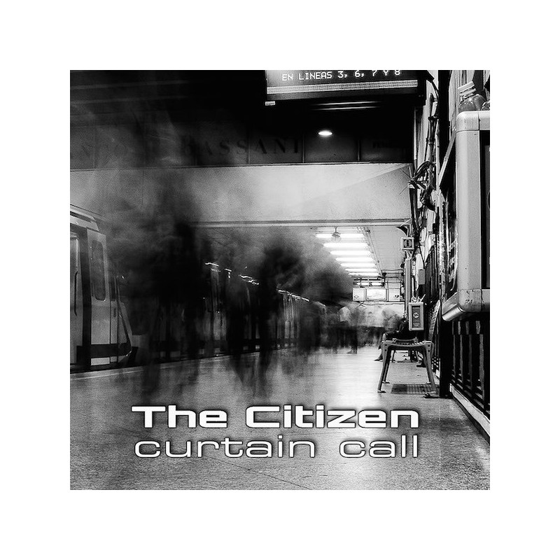 THE CITIZEN - Curtain Call - CD