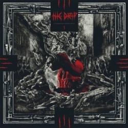 THE DRIP - A Presentation Of Gruesome Poetics EP - MLP