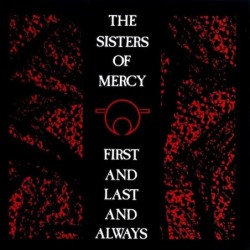 THE SISTERS OF MERCY - First And Last And Always - DIGI CD