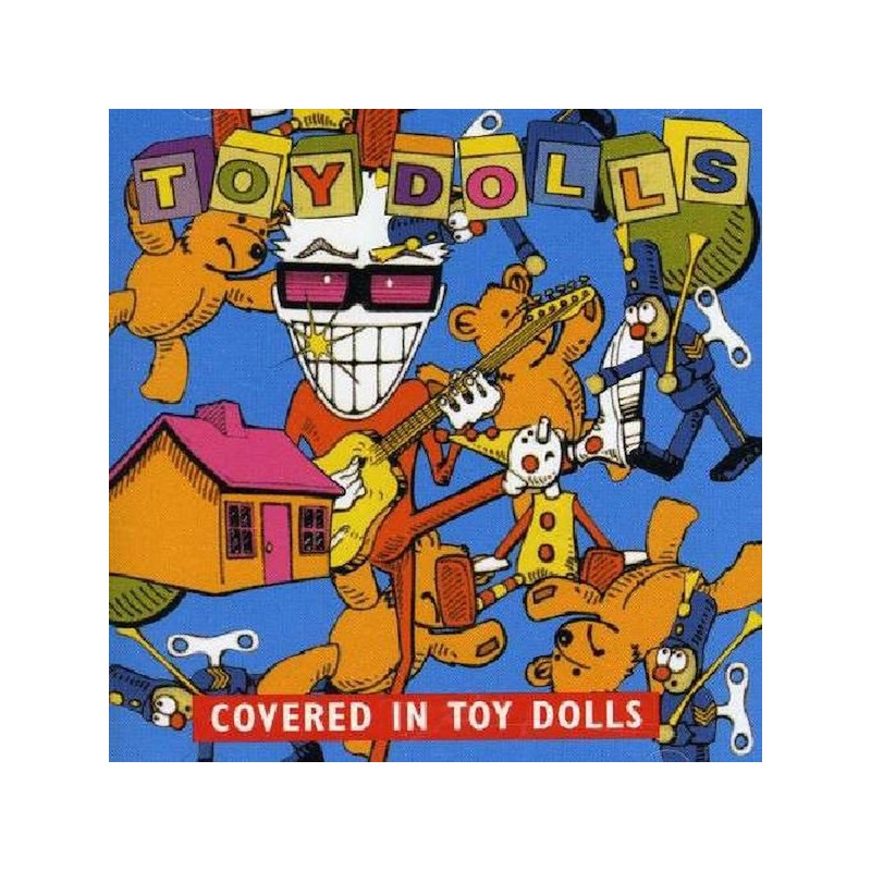 THE TOY DOLLS - Covered In Toy Dolls - CD