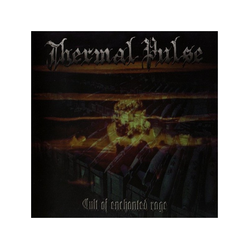 THERMAL PULSE - Cult Of Enchanted Rage - CD