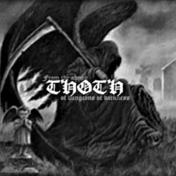 THOTH - From The Abyss Of Dungeons Of Darkness - LP