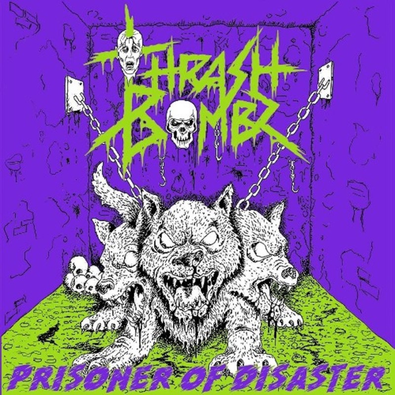 THRASH BOMBZ - Prisoner Of Disaster - CD
