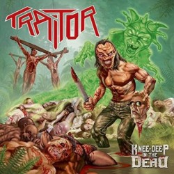 TRAITOR - Knee-Deep In The Dead - CD