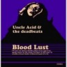 UNCLE ACID & THE DEADBEATS - Blood Lust - CD