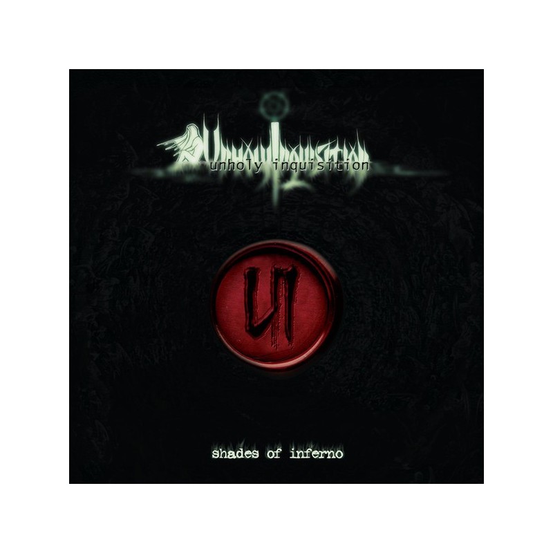 UNHOLY INQUISITION - Shades Of Inferno - CD