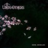 UNTO OTHERS - Never, Neverland - DIGI CD