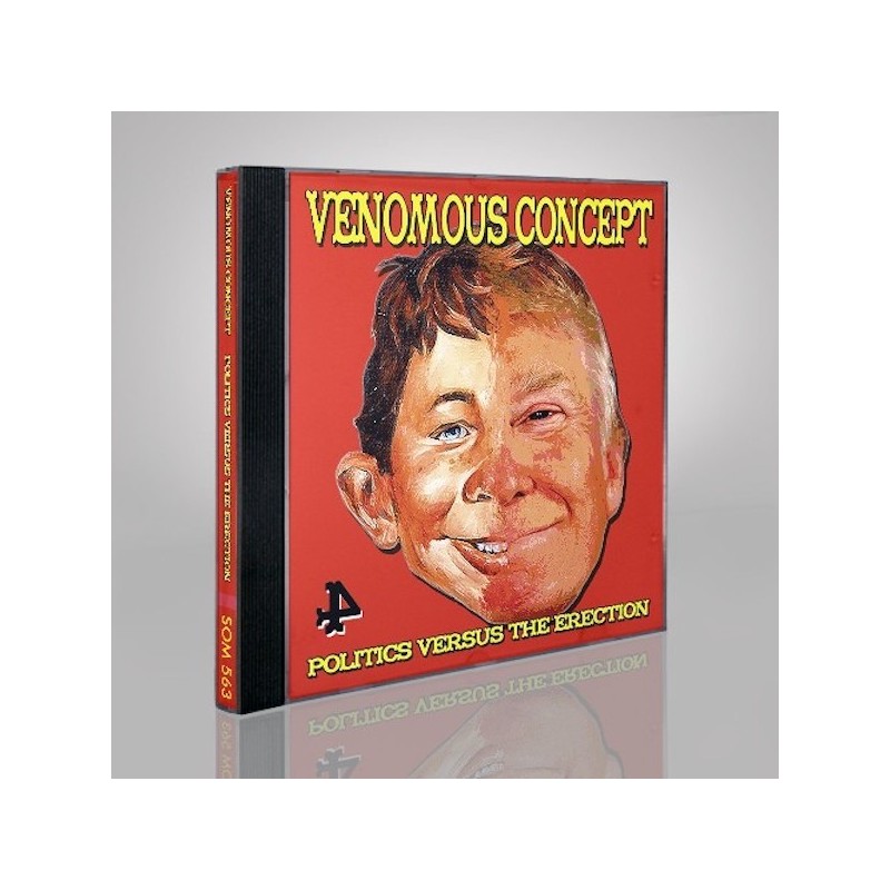 VENOMOUS CONCEPT - Politics Versus The Erection - CD