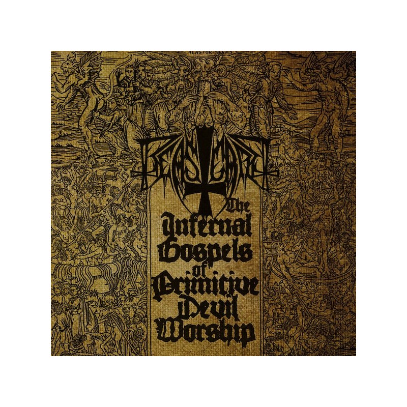 BEASTCRAFT - The Infernal Gospels Of Primitive Devil Worship - CD
