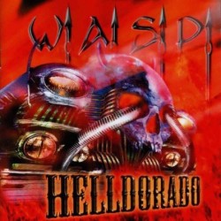 W.A.S.P. - Helldorado - DIGI CD