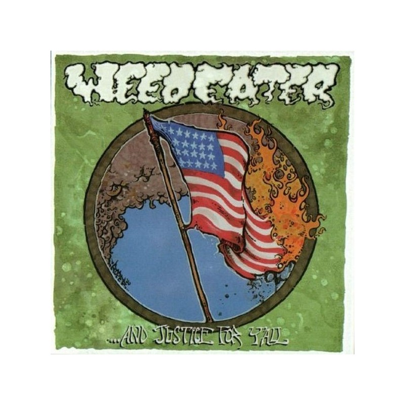 WEEDEATER - ...And Justice For Y' All - CD