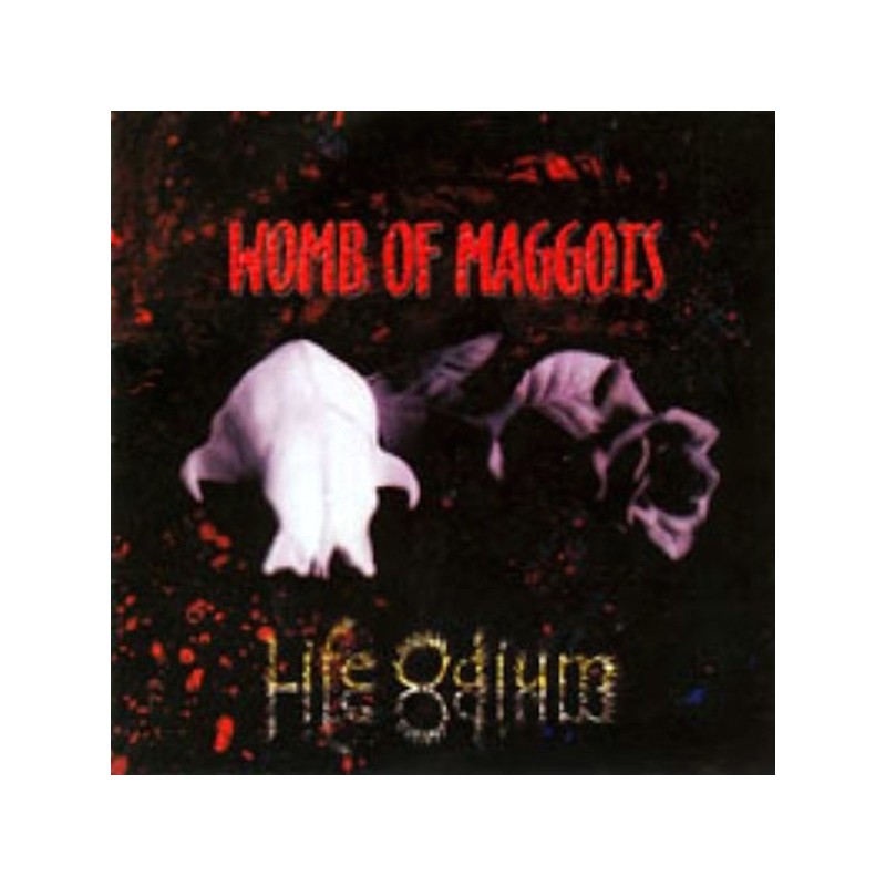WOMB OF MAGGOTS - Life Odium - CD