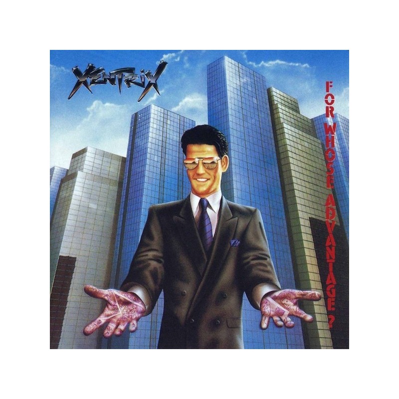 XENTRIX - For Whose Advantage? - DIGI CD